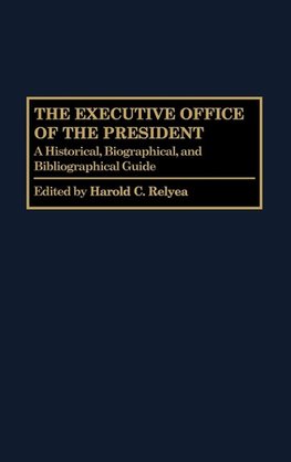 The Executive Office of the President