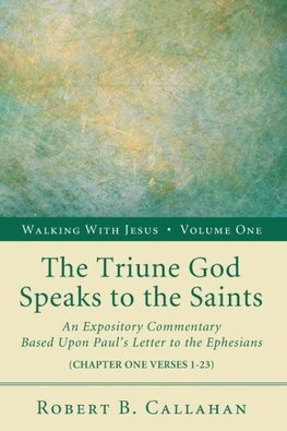 The Triune God Speaks to the Saints