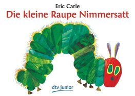 Die kleine Raupe Nimmersatt