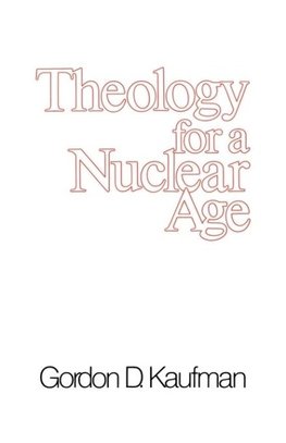 Theology for a Nuclear Age