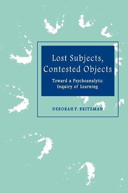 Lost Subjects, Contested Objects