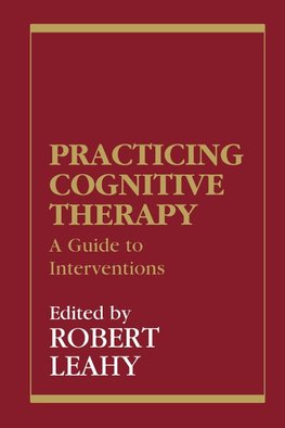 Practicing Cognitive Therapy