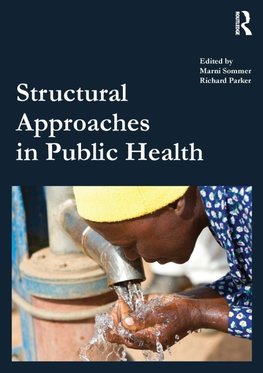 Sommer, M: Structural Approaches in Public Health