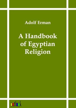 A Handbook of Egyptian Religion