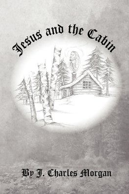 Jesus and the Cabin