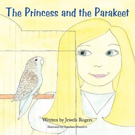 The Princess and the Parakeet