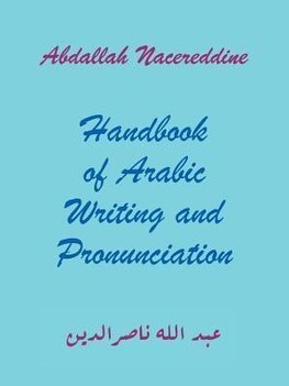 Handbook of Arabic Writing and Pronunciation