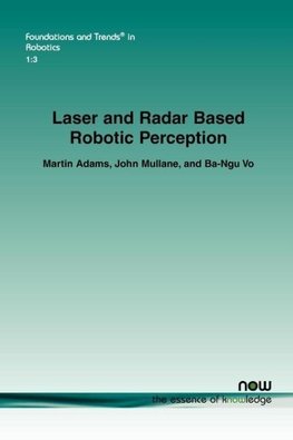 Laser and Radar Based Robotic Perception