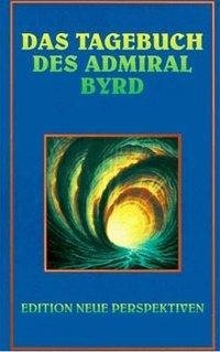 Das Tagebuch des Admiral Byrd