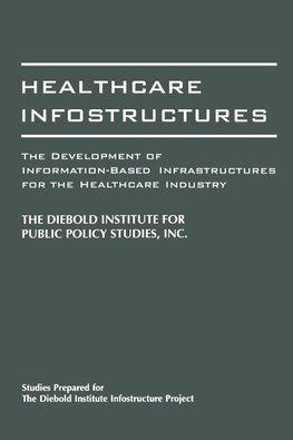 Healthcare Infostructures