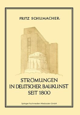 Strömungen in Deutscher Baukunst Seit 1800