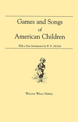 Games and Songs of American Children