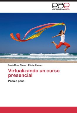 Virtualizando un curso presencial