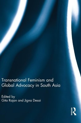 Transnational Feminism and Global Advocacy in South Asia