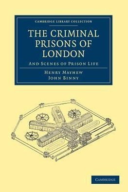 The Criminal Prisons of London