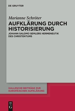 Aufklärung durch Historisierung