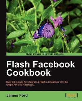 Flash Facebook Cookbook