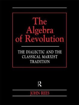 Rees, J: Algebra of Revolution