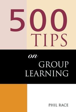 Brown, S: 500 Tips on Group Learning