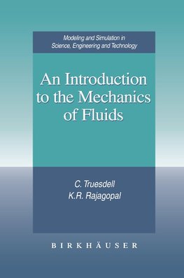 An Introduction to the Mechanics of Fluids