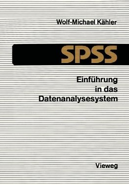 Einführung in das Datenanalysesystem SPSS