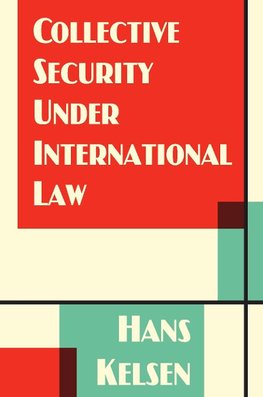 Collective Security Under International Law