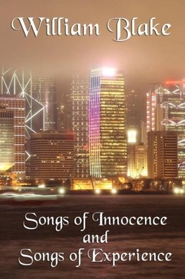 Songs of Innocence and Songs of Experience