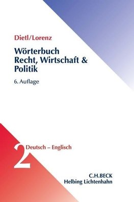 Wörterbuch für Recht, Wirtschaft und Politik 2. Deutsch - Englisch