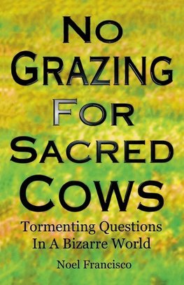 No Grazing for Sacred Cows