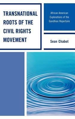 Transnational Roots of the Civil Rights Movement