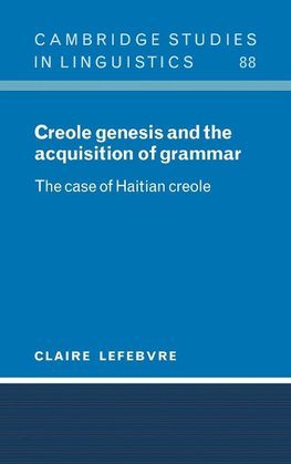 Creole Genesis and the Acquisition of Grammar