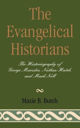 The Evangelical Historians