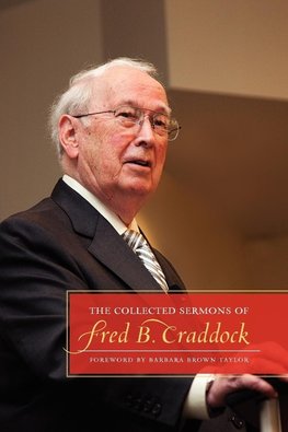 The Collected Sermons of Fred B. Craddock