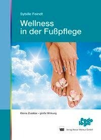 Wellness in der Fußpflege