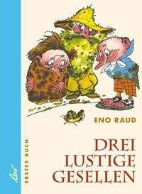 Drei lustige Gesellen. Erstes Buch