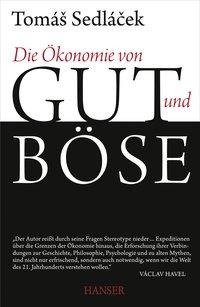 Die Ökonomie von Gut und Böse