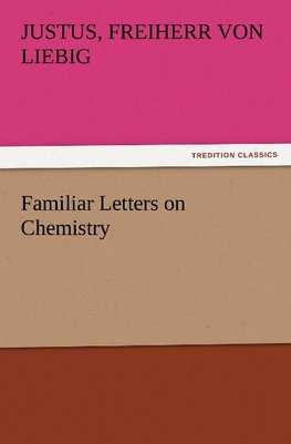 Familiar Letters on Chemistry