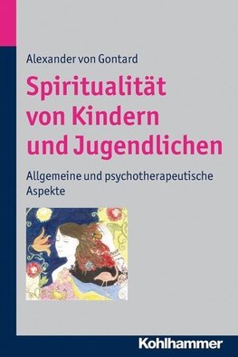 Spiritualität von Kindern und Jugendlichen