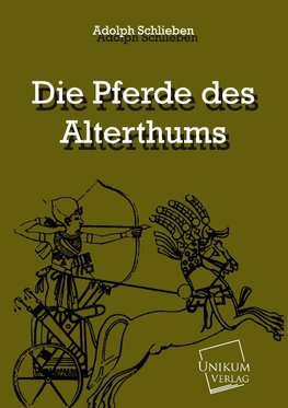 Die Pferde des Alterthums