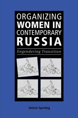 Organizing Women in Contemporary Russia