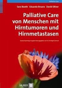 Palliative Care von Menschen mit Hirntumoren und Hirnmetastasen