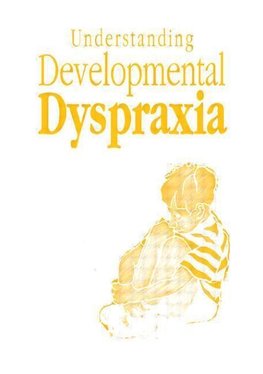 Portwood, M: Understanding Developmental Dyspraxia