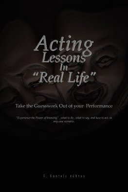 Acting Lessons in ''Real Life''