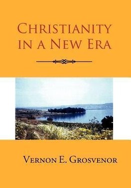 Christianity in a New Era