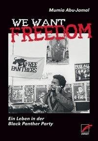 We Want Freedom