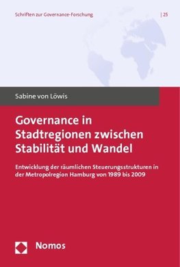 Governance in Stadtregionen zwischen Stabilität und Wandel