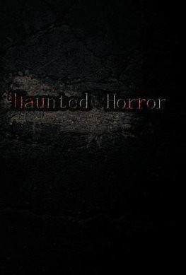 Haunted Horror