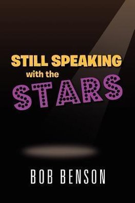 Still Speaking with the Stars