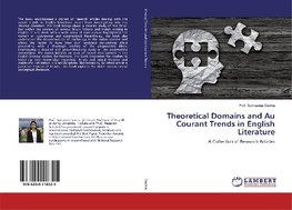 Theoretical Domains and Au Courant Trends in English Literature