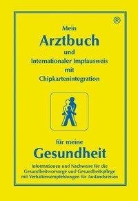 Mein Arztbuch für meine Gesundheit